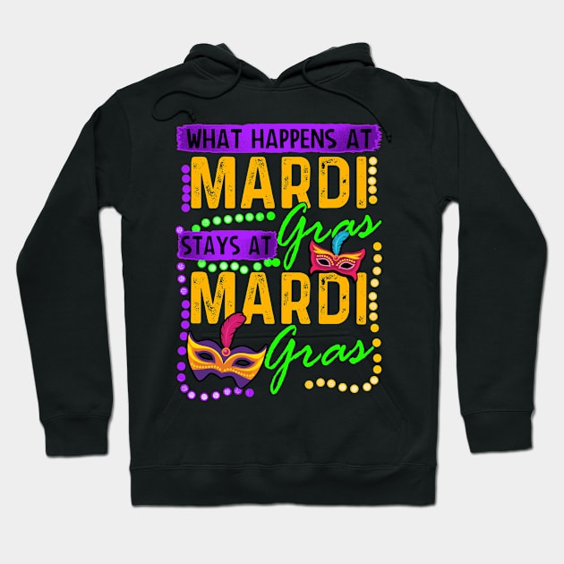 What Happens At Mardi Gras Hoodie by BDAZ